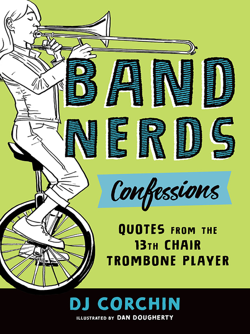 Title details for Band Nerds Confessions by DJ Corchin - Available